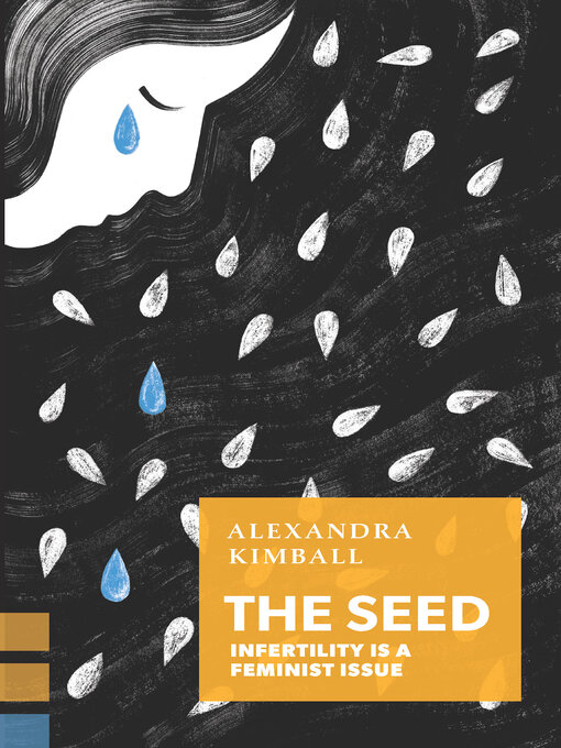 Title details for The Seed by Alexandra Kimball - Available